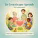 Un Independently Published Un Corazón Que Aprende Paperback