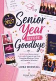 Senior Year, Before Goodbye: A 12th Grade Memory Journal for Girls