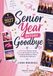 Senior Year, Before Goodbye: A 12th Grade Memory Journal for Girls