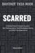 Scarred: A Shadow Work Guided Journal for Unforgivable Past Mistakes, Guilt, and Self-Condemnation