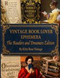 Vintage Book Lover Ephemera — The Readers and Dreamers Edition: Literary Quotes & Illustrations to Cut Out for Junk Journals, Collage, Scrapbooking & Paper Crafts