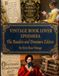 Vintage Book Lover Ephemera — The Readers and Dreamers Edition: Literary Quotes & Illustrations to Cut Out for Junk Journals, Collage, Scrapbooking & Paper Crafts