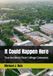 It Could Happen Here: True Incidents from College Campuses