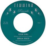 Your Emilia Sisco & Cold Diamond & Mink - Your Girl (7" Single)