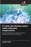 Il OmniScriptum SRL Il ruolo dei biomarcatori nelle infezioni respiratorie