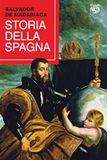 Storia della Spagna: Vol. 1
