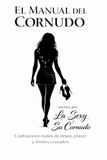 El manual del cornudo: Disfrutando de una hot wife