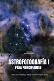 Astrofotografía I: para principiantes