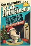 Der tiptop Der ultimative Klo-Adventskalender für Berghain-Abgewiesene