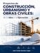 Proyectos CONSTRUCCIÓN, URBANISMO Y OBRAS CIVILES, de la Idea a la Ejecución: Guía completa para entender, diseñar y ejecutar proyectos técnicos paso a paso