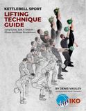 Kettlebell Denis Vasilev Kettlebell Sport Lifting Technique Guide: Long Cycle, Jerk & Snatch - Phase-by-Phase Breakdown