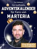 Der Marteria Der inoffizielle Adventskalender für Fans von Marteria: 24 Tage mit deinem Star bis Weihnachten. Fanbuch und Biografie in einem. Das ideale Geschenkt für alle Fans.
