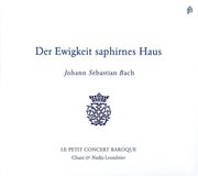 Outhere Le Petit Concert Baroque - Der Ewigkeit Saphirnes Haus (CD)