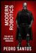 Modern Robotics: The Age of Smoke and Mirrors