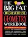 Big Workman Publishing The Big Fat High School Geometry Workbook