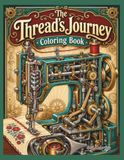 The Thread's Journey Coloring Book