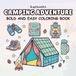 Camping Adventure: A Relaxing Bold and Easy Coloring Book