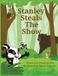 Stanley Steals the Show - Hardcover