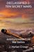 DECLASSIFIED: TEN SECRET WARS: America’s Hidden Cold War Battles