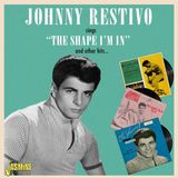 Music&Words Johnny Restivo - The Shape I'm In And Other Hits (CD)