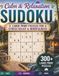 Calm & Relaxation SUDOKU: 300+ Large Print Puzzles for Stress Relief & Mindfulness Easy, Normal, and Hard Levels