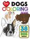 Love Dogs Coloring Book