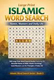 Large Islamic Word Search: Names, Manners and Daily Life