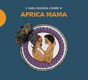 Africa Accords Croises Djeli Moussa Condé & Gérald Bonnegrace - Africa Mama (CD)