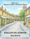 Englische Dörfer Malbuch: 50 Ausmalbilder für Erwachsene - Idylle pur: Häuser & Läden, Straßen & Plätze – Entspannung, Kreativität & England-Feeling