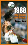 1988: Hollands Diep 1988: Wij hielden van Oranje