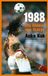 1988: Hollands Diep 1988: Wij hielden van Oranje