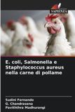 E. OmniScriptum SRL E. coli, Salmonella e Staphylococcus aureus nella carne di pollame