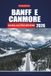 BANFF E CANMORE GUIDA ALL'ESCURSIONE 2026: Il tuo compagno completo di viaggio sulle Montagne Rocciose, escursioni giornaliere, fauna selvatica, laghi ... e itinerari per tutti i livelli di abilità
