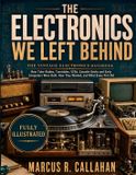 THE Libri GmbH The Electronics We Left Behind