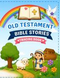 Libri GmbH Ancien Testament Histoires Bibliques Livre de traçage