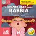 Il Gribaudo Il grande libro della rabbia. 14 storie per conoscerla, accettarla e imparare a gestirla