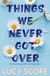 Things We Never Got Over: The Sunday Times bestseller and TikTok sensation: 1