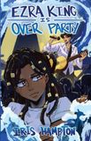 Ezra King Is Over Party - Paperback
