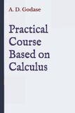 Practical Independently Published Practical Course Based on Calculus Paperback