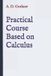 Practical Independently Published Practical Course Based on Calculus Paperback