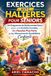 Exercices avec Haltères pour Seniors: Un programme de renforcement doux pour une mobilité durable, des muscles plus forts et des mouvements quotidiens confiants