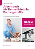 Arbeitsbuch Schlütersche Verlag Arbeitsbuch für Tiermedizinische Fachangestellte Bd.2