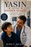 Yasin and the Hidden Hearts: A heartfelt story about family, courage, and the power of kindness