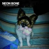 Sonic Rendezvous Neon Bone - That Dog Won't Hunt (CD)
