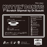 Dr. Suzuki 7" Kuttin Donuts Slipmat - white