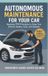 Autonomous Libri GmbH Future of Automotive Engineering- Autonomous Maintenance for Your Car Paperback