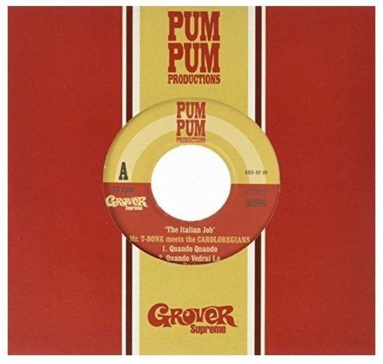 Mr. T-Bone Meets The Caroloregians - The Italian Job (7" Vinyl Single)