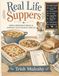 Real Life Suppers: Simple Weeknight Meals & Comfort Food for Busy Families