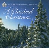 A Royal Philharmonic Orchestra A Classical Christmas