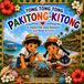 TONG, TONG, TONG, PAKITONG-KITONG: A Filipino Folk Song Adventure with Emma & Ethan